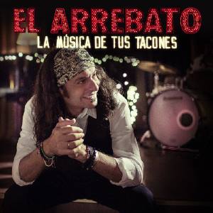 
							 El Arrebato 
							