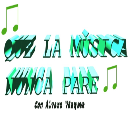 Que la música nunca pare, 03-03-2021 Álvaro Vázquez